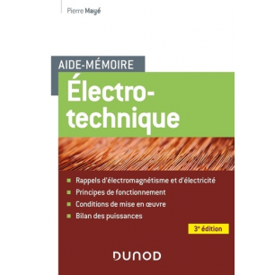 Livre Aide-mémoire Electrotechnique - Pierre Mayé - 3é edition
