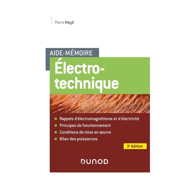 Livre Aide-mémoire Electrotechnique - Pierre Mayé - 3é edition