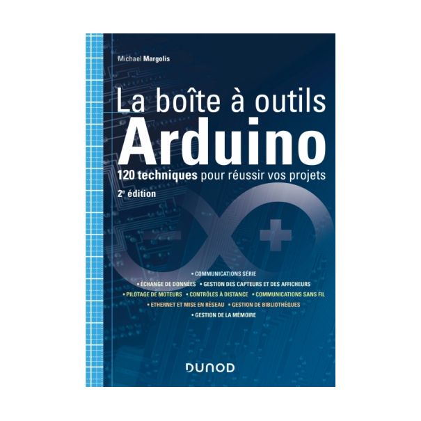 Livre La boîte à outils Arduino - 120 techniques pour réussir vos projets