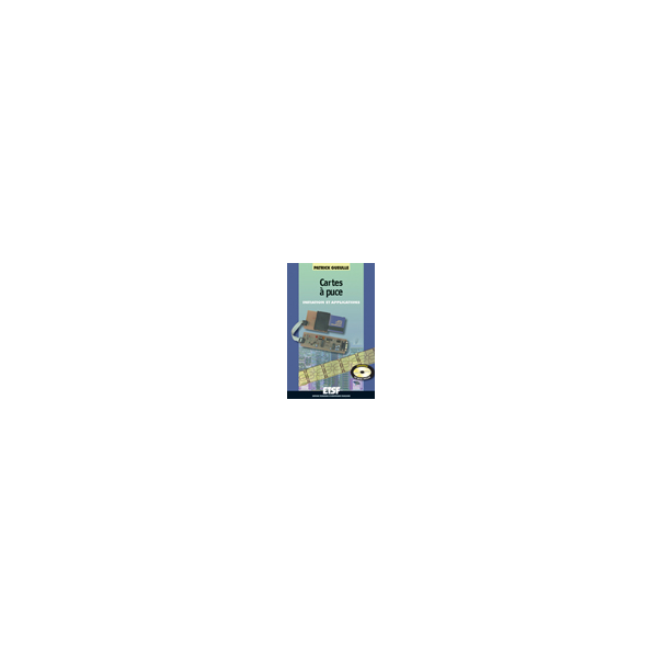 LIVRE CARTES A PUCE INITIATION ET APPLICATIONS + CD-ROM