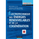 LIVRE Électrotechnique des énergies renouvelables et de la cogénération